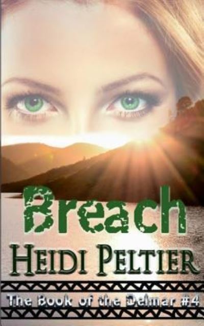 Cover for Heidi Peltier · Breach (Paperback Book) (2016)