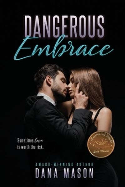 Cover for Dana Mason · Dangerous Embrace (Paperback Book) (2016)