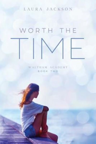 Cover for Laura Jackson · Worth the Time (Paperback Bog) (2016)