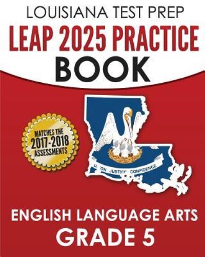 Cover for Test Master Press Louisiana · LOUISIANA TEST PREP LEAP 2025 Practice Book English Language Arts Grade 5 (Paperback Book) (2016)