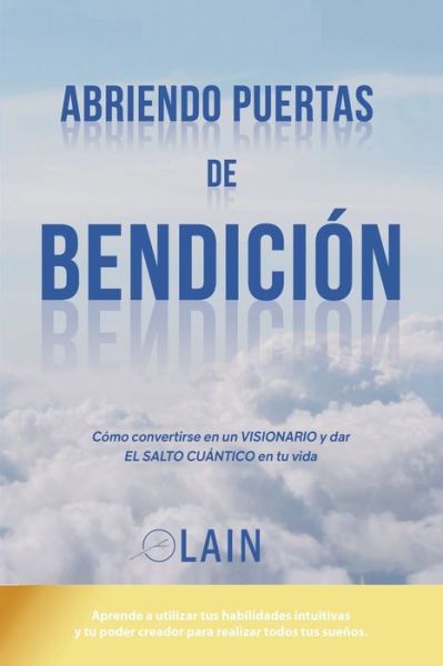 Cover for Lain Garcia Calvo · Abriendo Puertas de Bendicion (Paperback Bog) (2016)