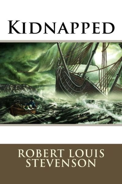 Kidnapped Robert Louis Stevenson - Robert Louis Stevenson - Bøker - Createspace Independent Publishing Platf - 9781541333451 - 28. desember 2016