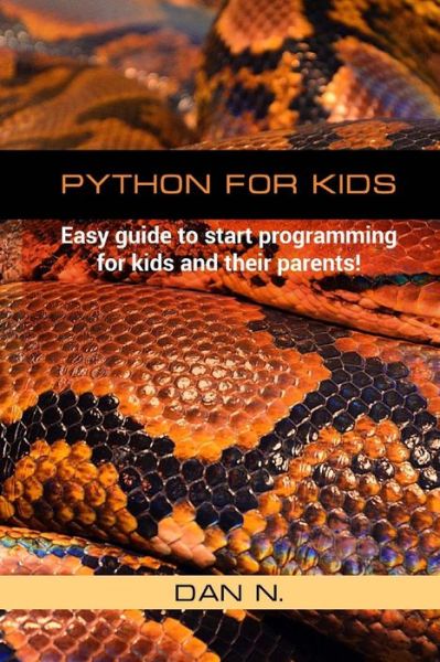 Cover for Dan N · Python for Kids (Paperback Book) (2017)