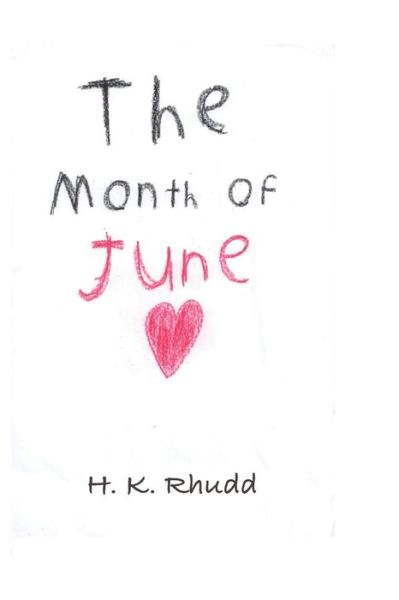 Cover for H K Rhudd · The Month of June (Paperback Book) (2014)