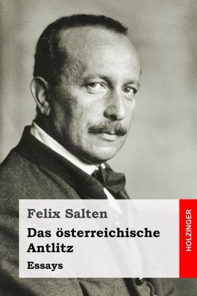 Cover for Felix Salten · Das oesterreichische Antlitz (Paperback Book) (2017)