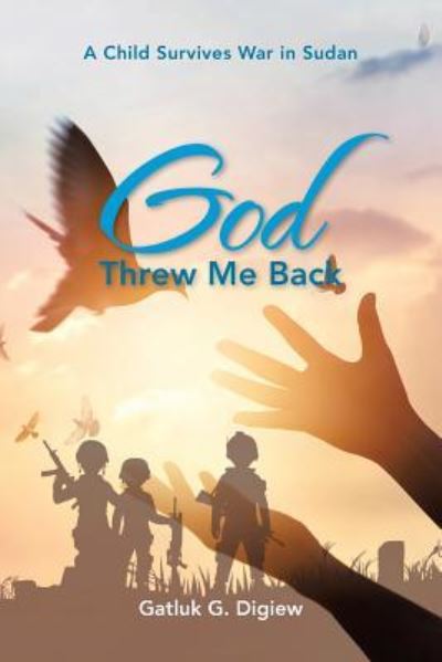 Cover for Gatluk Digiew · God Threw Me Back (Paperback Book) (2018)