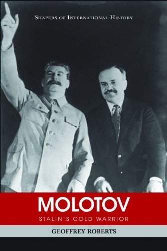 Cover for Geoffrey Roberts · Molotov: Stalin'S Cold Warrior - Shapers of International History (Hardcover Book) (2011)