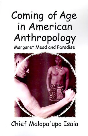 Cover for Malopa'upo Isaia · Coming of Age in American Anthropology: Margaret Mead and Paradise (Paperback Book) (1999)