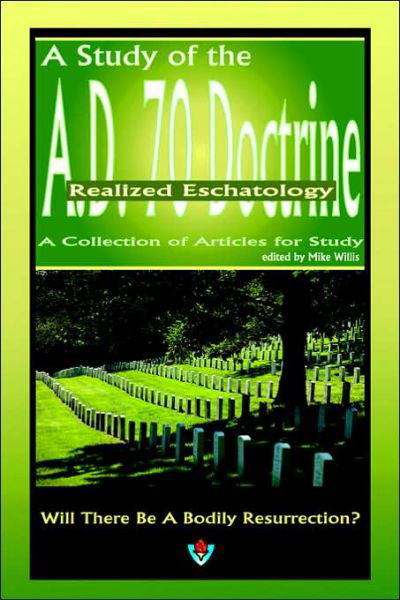 Cover for Mike Willis · A Study of the A.d. 70 Doctrine (Paperback Book) (2006)