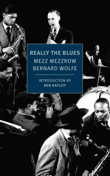 Cover for Mezz Mezzrow · Really the blues (Book) (2016)