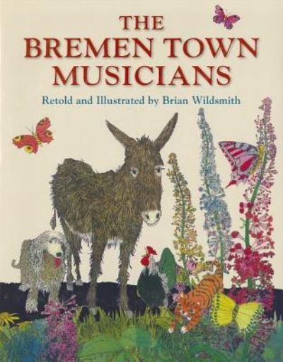 Cover for Brian Wildsmith · Bremen Town Musicians (Hardcover Book) (2012)