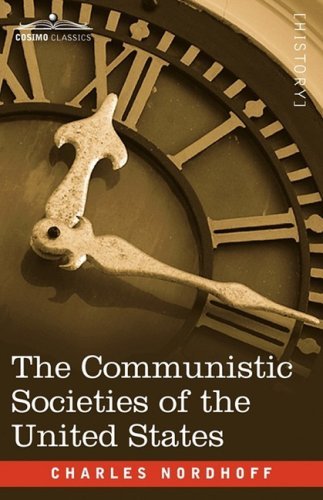 Cover for Charles Nordhoff · The Communistic Societies of the United States (Paperback Bog) (2008)
