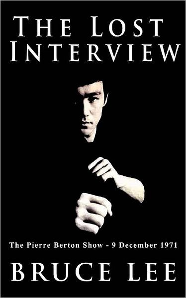 Cover for Bruce Lee · The Lost Interview (Paperback Bog) (2009)