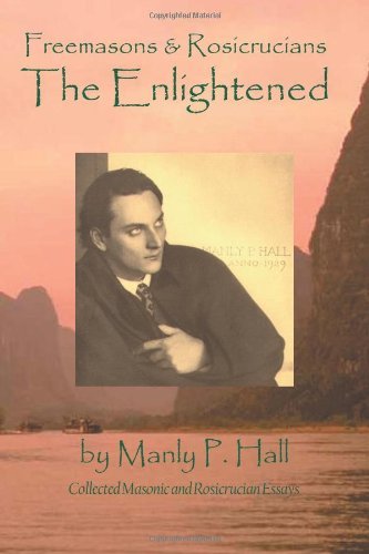Cover for Manly P Hall · Freemasons and Rosicrucians - the Enlightened (Taschenbuch) (2013)