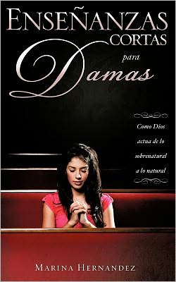 Cover for Marina Hernandez · Enseñanzas Cortas Para Damas (Paperback Book) (2009)