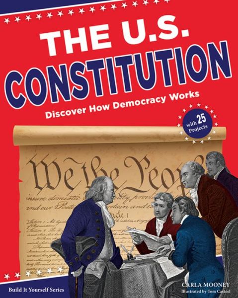 Cover for Carla Mooney · The U.S. Constitution (Paperback Book) (2016)