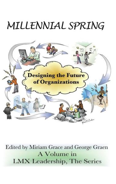 Cover for Miriam Grace · Millennial Spring: Designing the Future of Organizations (Hc) (Hardcover Book) (2014)