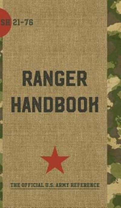 Cover for US Army · Ranger Handbook Not For The Weak or Fainthearted (Hardcover Book) (2016)
