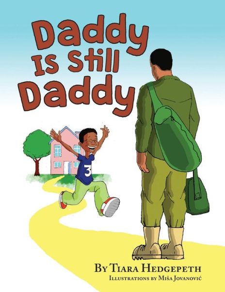 Cover for Tiara Hedgepeth · Daddy is Still Daddy (Paperback Bog) (2015)