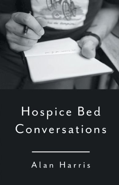 Cover for Alan Harris · Hospice Bed Conversations (Paperback Bog) (2017)