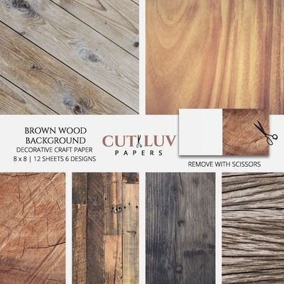 Cover for Cut Luv Papers · Brown Wood Background Decorative Craft Paper (Book) (2022)