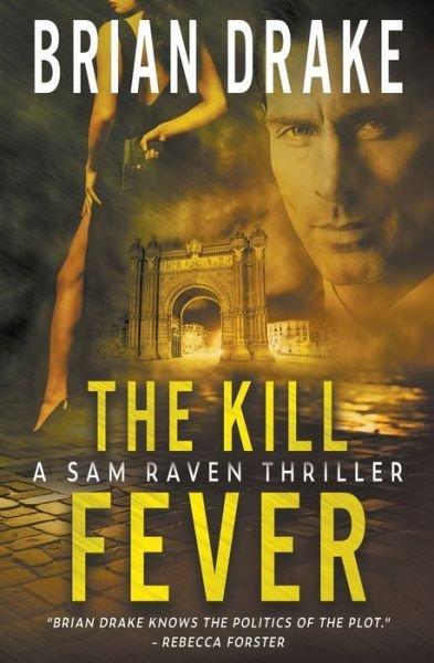 Cover for Brian Drake · The Kill Fever (Paperback Book) (2022)