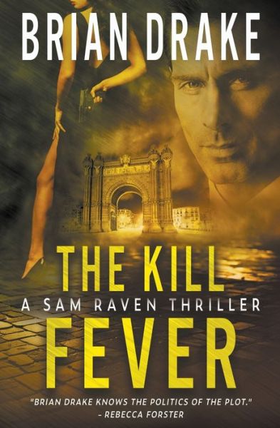 Cover for Brian Drake · The Kill Fever (Taschenbuch) (2022)