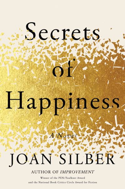 Cover for Joan Silber · Secrets of Happiness (Hardcover Book) (2021)