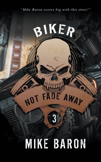Cover for Mike Baron · Not Fade Away (Paperback Book) (2019)
