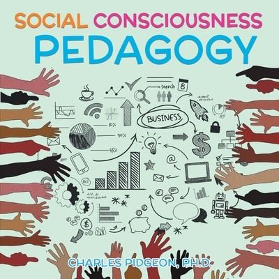 Cover for Charles Pidgeon · Social Consciousness Pedagogy (Paperback Book) (2021)