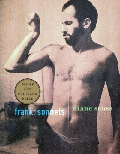 Cover for Diane Seuss · Frank Sonnets (Pocketbok) (2021)