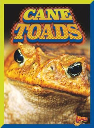 Cover for Barbara Ciletti · Cane Toads (Book) (2016)