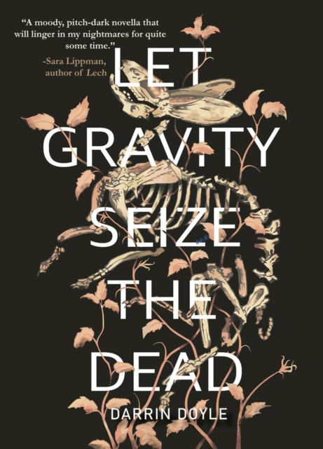 Cover for Darrin Doyle · Let Gravity Seize the Dead (Paperback Book) (2024)