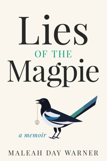 Cover for Maleah Day Warner · Lies of the Magpie (Paperback Book) (2020)