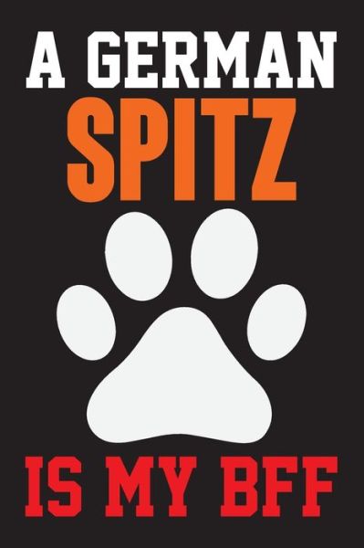 Cover for Ataul Haque · A German Spitz is My Bff (Paperback Book) (2020)