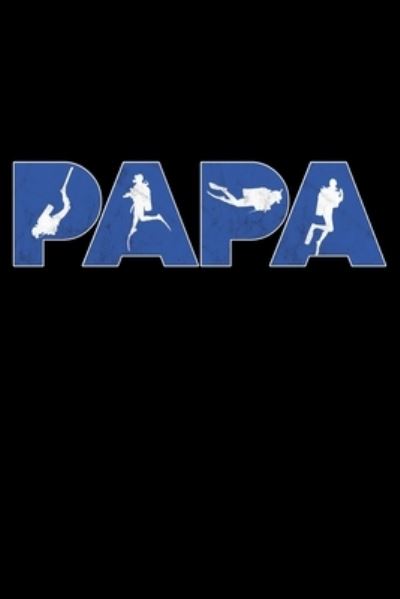 Cover for Cappuccino Publishing · Papa (Paperback Book) (2020)