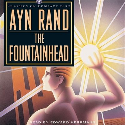 Cover for Ayn Rand · The Fountainhead Lib/E (CD) (2003)