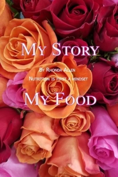 Cover for Rhonda Allen · My Story My Food (Paperback Book) (2020)