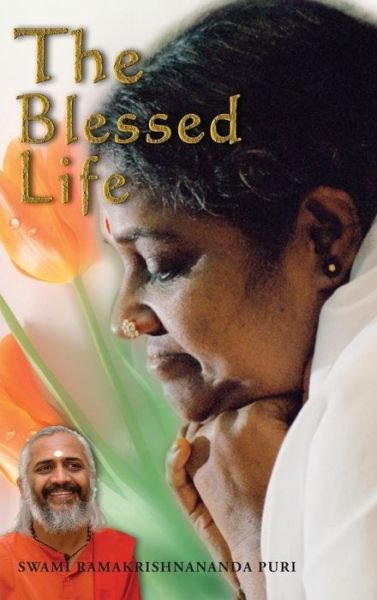 Cover for Swami Ramakrishnananda Puri · The Blessed Life (Innbunden bok) (2014)