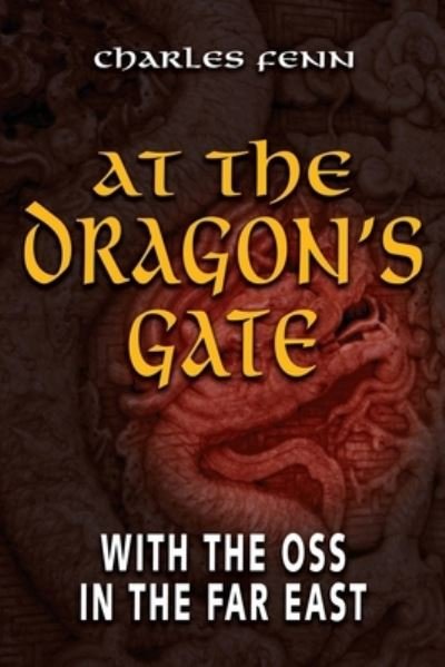 Cover for Charles Fenn · At the Dragon's Gate (Pocketbok) (2021)