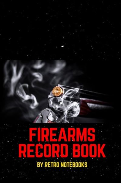 Cover for Retro Notebooks · Firearms Record Book (Paperback Book) (2019)