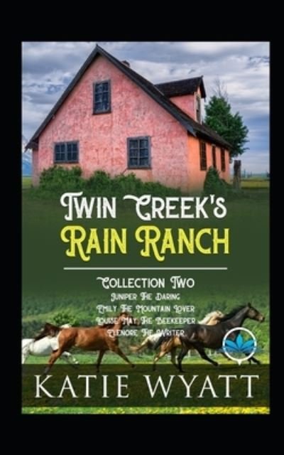 Cover for Katie Wyatt · Twin Creek's Rain Ranch Romance Series (Paperback Book) (2020)