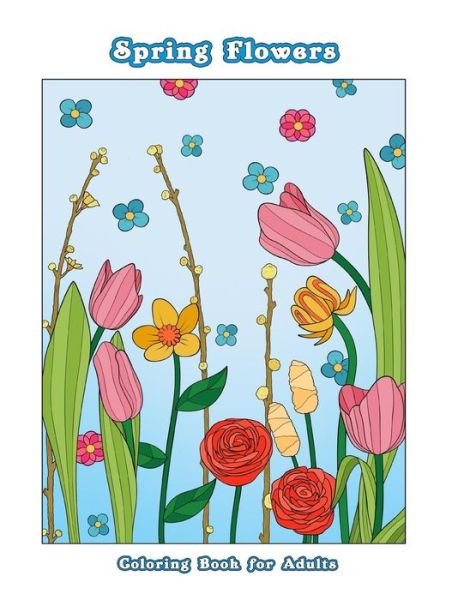 Cover for Mindful Coloring Books · Spring Flowers (Paperback Book) (2018)