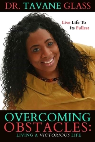 Cover for Tavane Glass · Overcoming Obstacles (Paperback Book) (2018)