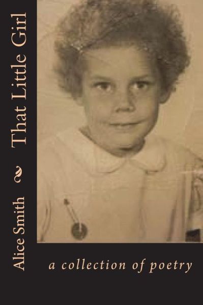 Cover for Alice Smith · That Little Girl (Taschenbuch) (2018)