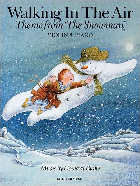 Walking In The Air (The Snowman) - Violin / Piano (Book) (2012)