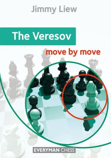 Cover for Jimmy Liew · The Veresov: Move by Move (Taschenbuch) (2015)