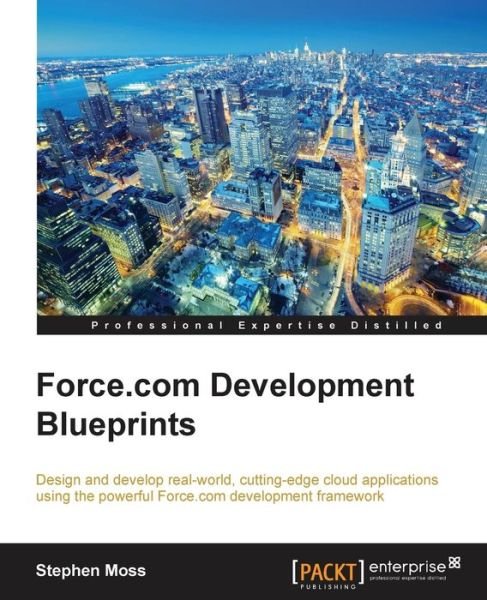 Cover for Stephen Moss · Force.com Development Blueprints (Paperback Bog) (2014)