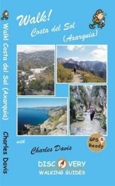 Cover for Charles Davis · Walk! Costa del Sol (Axarquia) (Paperback Bog) (2017)