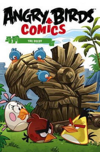 Cover for Jeff Parker · Angry Birds Volume 3 - The Decoy (N/A) (2019)